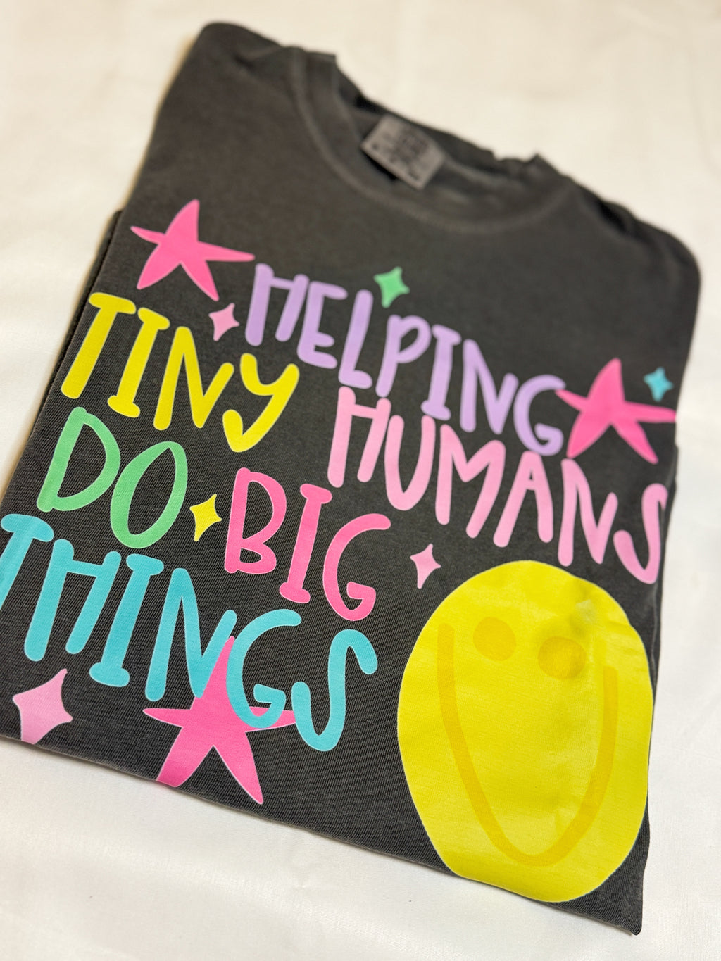 Helping Tiny Humans Do Big Things Tee